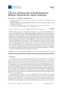 A Review of Battery State of Health Estimation Methods: Hybrid Electric Vehicle Challenges