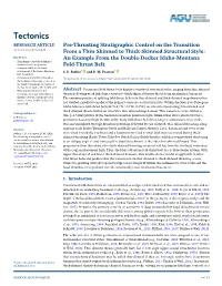 Pre‐Thrusting Stratigraphic Control on the Transition from a Thin