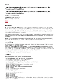 Transboundary Environmental Impact Assessment of the Fehmarnbelt Fixed Link Transboundary Environmental Impact Assessment of the Fehmarnbelt Fixed Link