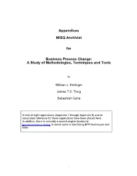 Appendices MISQ Archivist for Business Process Change: a Study of Methodologies, Techniques and Tools