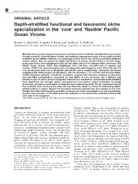 Depth-Stratified Functional and Taxonomic Niche Specialization in the ‘Core’ and ‘Flexible’ Pacific Ocean Virome
