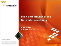Qoriq: High End Industrial and Networking Processing