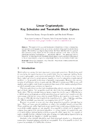 Linear Cryptanalysis: Key Schedules and Tweakable Block Ciphers