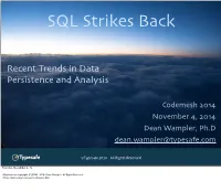 Recent Trends in Data Persistence and Analysis