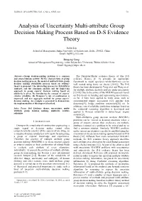 Analysis of Uncertainty Multi-Attribute Group Decision Making Process Based on D-S Evidence Theory