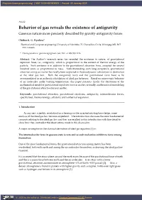 Behavior of Gas Reveals the Existence of Antigravity Gaseous Nature More Precisely Described by Gravity-Antigravity Forces