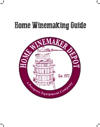 Home Winemaking Guide