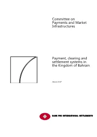 Payment, Clearing and Settlement Systems in the Kingdom of Bahrain
