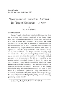 Treatment of Bronchial Asthma by Yogic Methods -- a Report