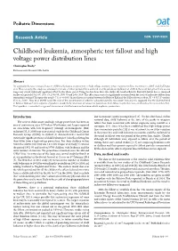 Childhood Leukemia, Atmospheric Test Fallout and High Voltage Power Distribution Lines Christopher Busby* Environmental Research SIA, Latvia