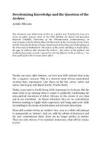 Decolonizing Knowledge and the Question of the Archive Achille Mbembe