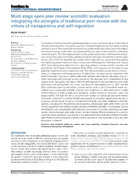 Multi-Stage Open Peer Review: Scientiﬁc Evaluation Integrating the Strengths of Traditional Peer Review with the Virtues of Transparency and Self-Regulation