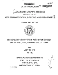 Proceedings of a Symposium on Analysis for Weapons Decisions In