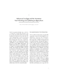 1 Behavioral Ecology and the Transition from Hunting and Gathering to Agriculture