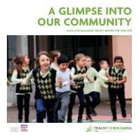 A Glimpse Into Our Community Teach for Bulgaria’S Impact Report for 2018/2019