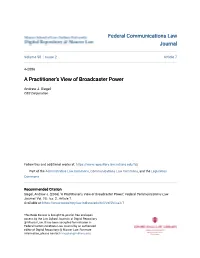 A Practitioner's View of Broadcaster Power