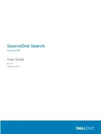 Sourceone Search User Guide CONTENTS