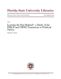 A Study of the FMLN and URNG Transitions to Political Parties Michael E