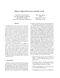 Malware Authors Don't Learn, and That's Good!