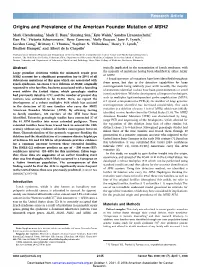 Origins and Prevalence of the American Founder Mutation of MSH2