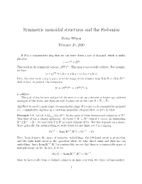 Symmetric Monoidal Structures and the Frobenius