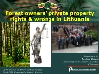 Forest Owners' Private Property Rights & Wrongs in Lithuania