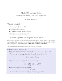 Math 353 Lecture Notes Orthogonal Bases, the Heat Equation