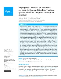 Phylogenetic Analysis of Fritillaria Cirrhosa D. Don and Its Closely Related Species Based on Complete Chloroplast Genomes