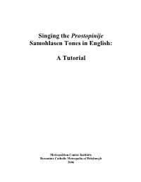 Singing the Prostopinije Samohlasen Tones in English: a Tutorial