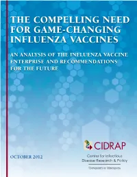 The Compelling Need for Game-Changing Influenza Vaccines