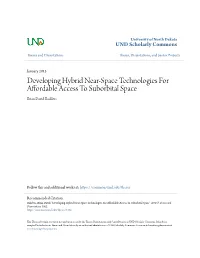 Developing Hybrid Near-Space Technologies for Affordable Access to Suborbital Space Brian David Badders