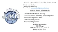 DIVISIONS of JJKN HOOPS · Website Based – Video Training · Basketball Media, Including Print and Podcast · Summer Camps