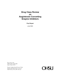 Drug Class Review on Angiotensin Converting Enzyme Inhibitors