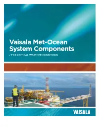 Vaisala Met-Ocean System Components / for CRITICAL WEATHER CONDITIONS