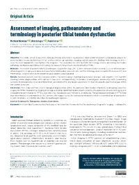 Assessment of Imaging, Pathoanatomy and Terminology in Posterior Tibial Tendon Dysfunction Matthew Workman1,2 , Nick Saragas1,2 , Paulo Ferrao1,2 1