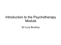 Introduction to the Psychotherapy Module