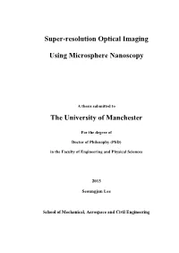 Super-Resolution Optical Imaging Using Microsphere Nanoscopy