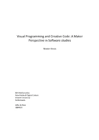 Visual Programming and Creative Code: a Maker Perspective in Software Studies