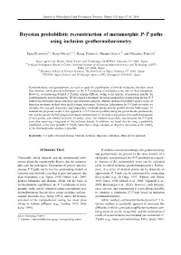 Bayesian Probabilistic Reconstruction of Metamorphic P–T Paths Using Inclusion Geothermobarometry