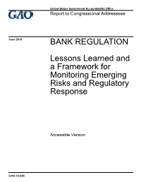 GAO-15-365 Accessible Version, Bank Regulation: Lessons Learned