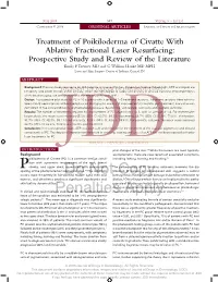Treatment of Poikiloderma of Civatte with Ablative Fractional Laser Resurfacing: Prospective Study and Review of the Literature Emily P