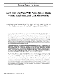 A 29-Year-Old Man with Acute Onset Blurry Vision, Weakness, and Gait Abnormality