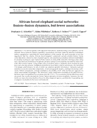 African Forest Elephant Social Networks: Fission−Fusion Dynamics, but Fewer Associations
