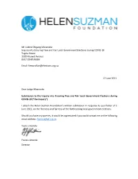 Mr Justice Dikgang Moseneke Inquiry Into Ensuring Free and Fair Local Government Elections During COVID-19 Tugela House 1303 Heuwel Avenue 0157 CENTURION