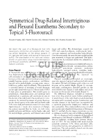 Symmetrical Drug-Related Intertriginous and Flexural Exanthema Secondary to Topical 5-Fluorouracil
