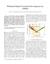 Wideband Digital Correlator Development for Amiba