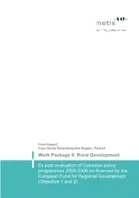 Ex Post Evaluation of Cohesion Policy Programmes 2000-2006 Co-Financed by the European Fund for Regional Development (Objective 1 and 2)