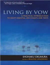 Living by Vow: a Practical Introduction to Eight Essential Zen Chants And