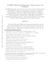 The EBEX Balloon Borne Experiment-Optics, Receiver, and Polarimetry