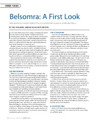 Belsomra: a First Look Sleep Medicine’S Newest Addition Has a Novel Mechanism and an Undecided Future